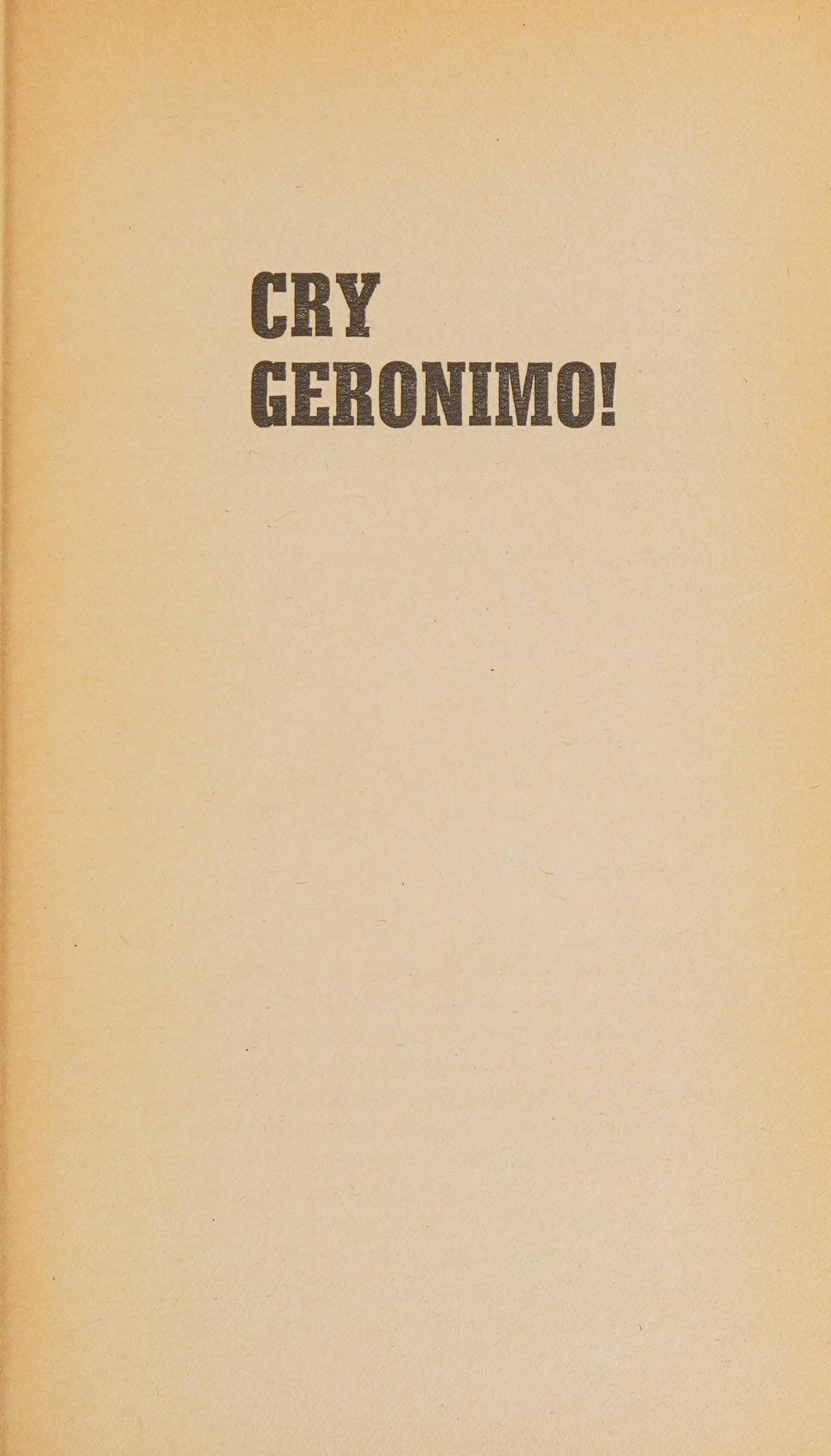 Cry Geronimo!