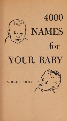 Four Thousand Names for Your Baby