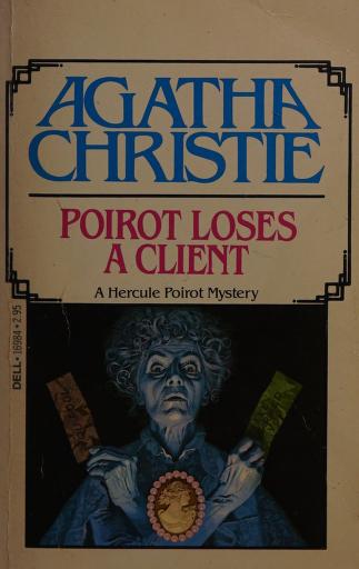 Poirot Loses a Client by Agatha Christie, ISBN 9780440169840