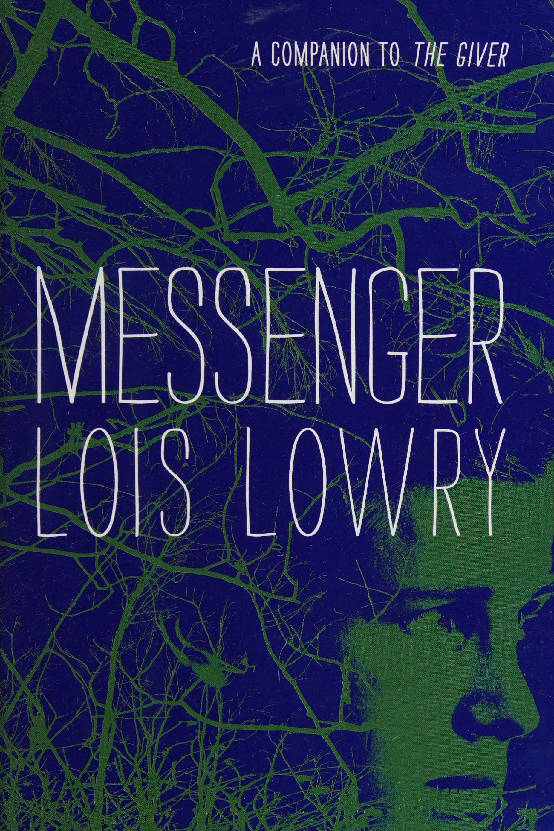 Messenger by Lois Lowry, ISBN 9780440239123