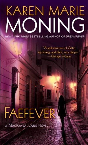 Faefever by Karen-Marie Moning, ISBN 9780440244394