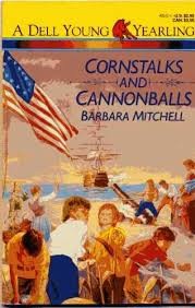 Cornstalks and Cannonballs
