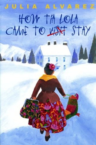 How Tia Lola Came to (Visit) Stay
