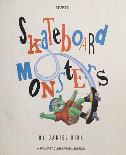 Skateboard Monsters