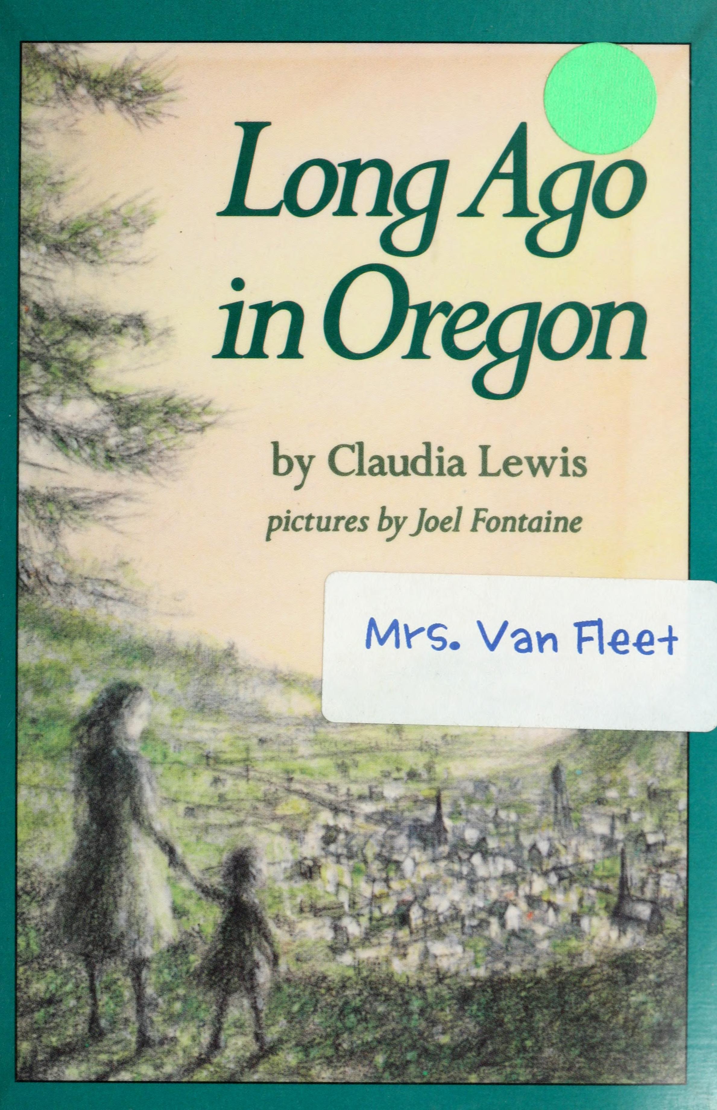 Long Ago In Oregon