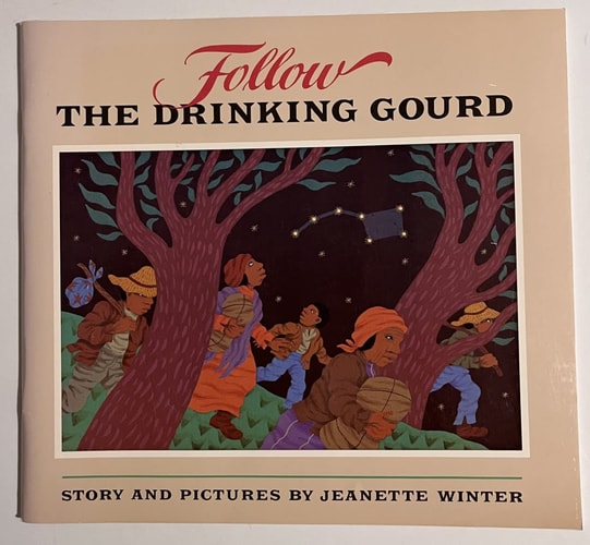 Follow the Drinking Gourd
