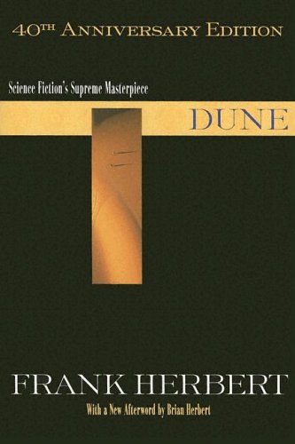 Dune by Frank Herbert, ISBN 9780441013593