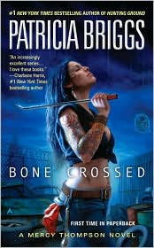 Bone Crossed by Patricia Briggs, ISBN 9780441018369