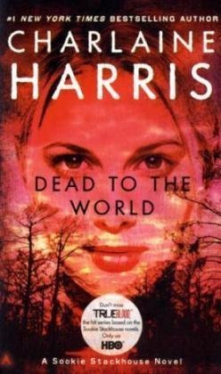 Dead to the World by Charlaine Harris, ISBN 9780441018772