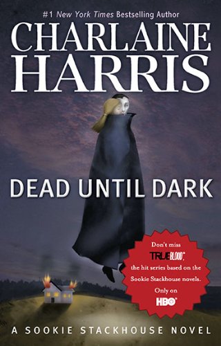 Dead Until Dark by Charlaine Harris, ISBN 9780441019335