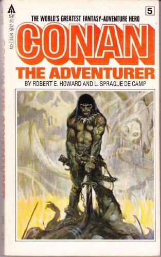 Conan the Adventurer by Robert E. Howard, ISBN 9780441116348