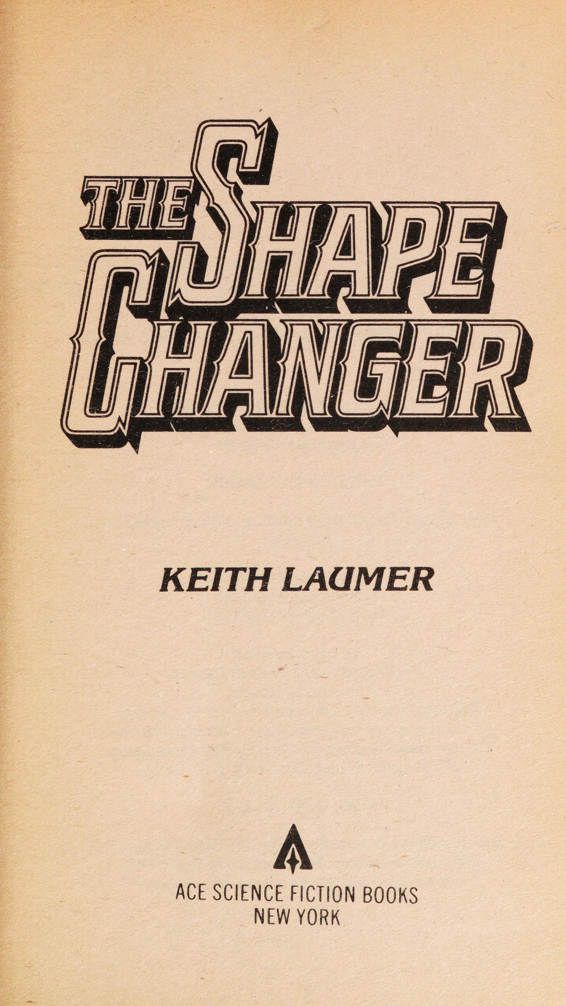 The Shape Changer