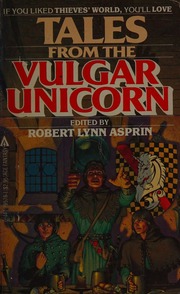 Tales from the Vulgar Unicorn