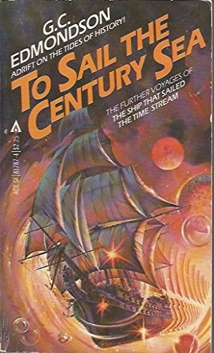 To Sail the Century Sea