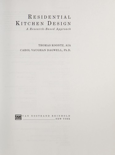 Residential Kitchen Design: A Research-Based Approach