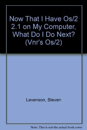 Now that I have OS 2 2.1 on my computer, what do I do next?