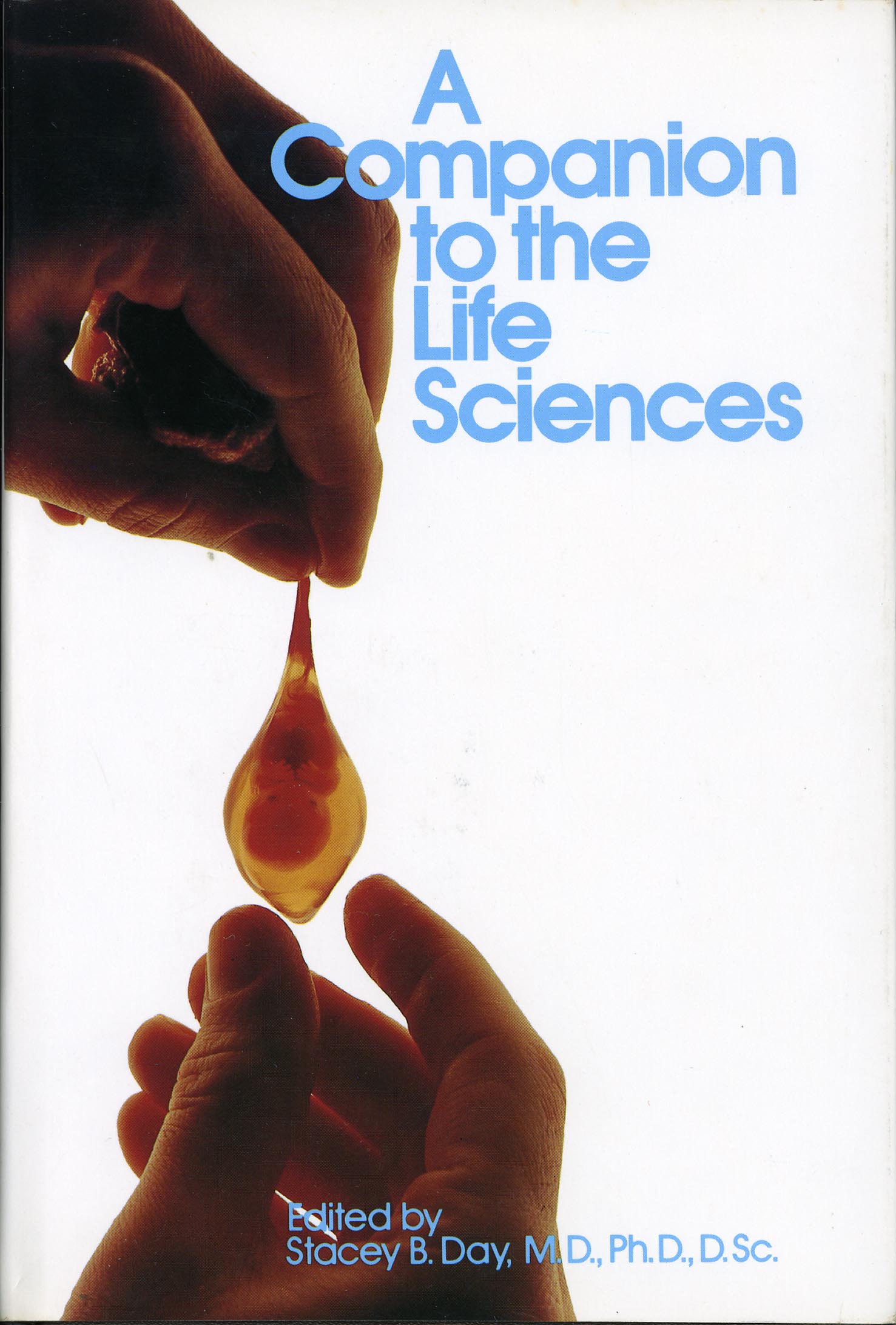 A Companion To The Life Sciences
