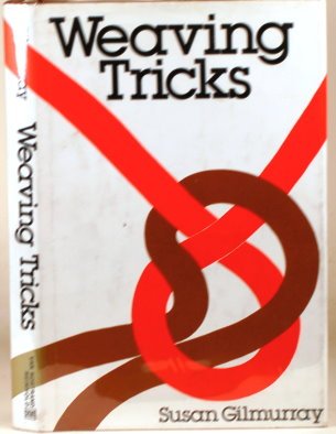 Weaving Tricks