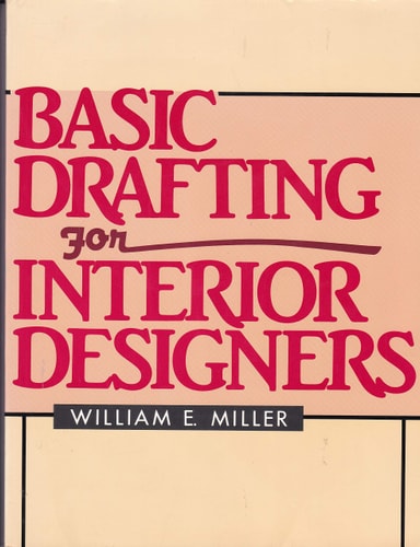 The Basic Drafting For The Interior Designer
