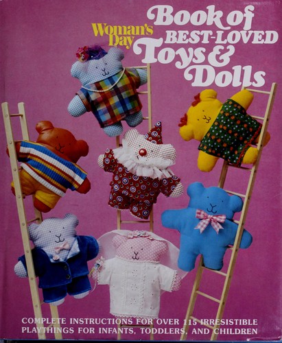Woman's Day Book of Best-Loved Toys & Dolls