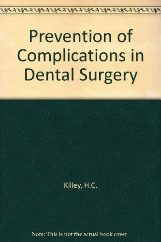 The prevention of complications in dental surgery