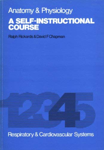 Anatomy And Physiology: Bk. 4: A Self Instructional Course