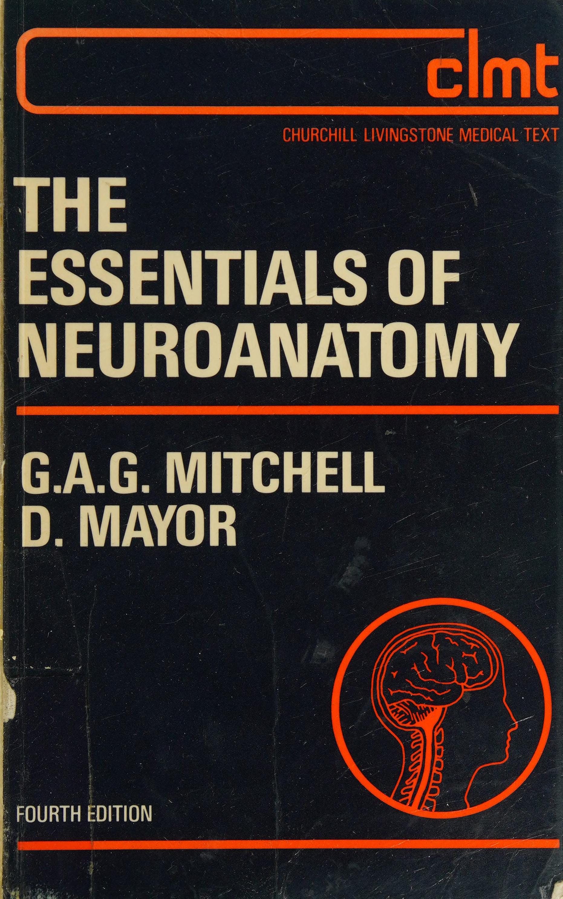 Essentials Of Neuroanatomy