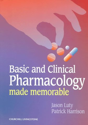 Basic And Clinical Pharmacology Made Memorable