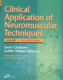 Clinical Application Of Neuromuscular Techniques (Volume 1 The Upper Body)