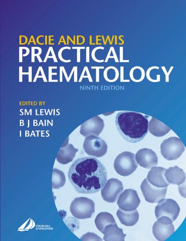 Dacie And Lewis'S Practical Haematology