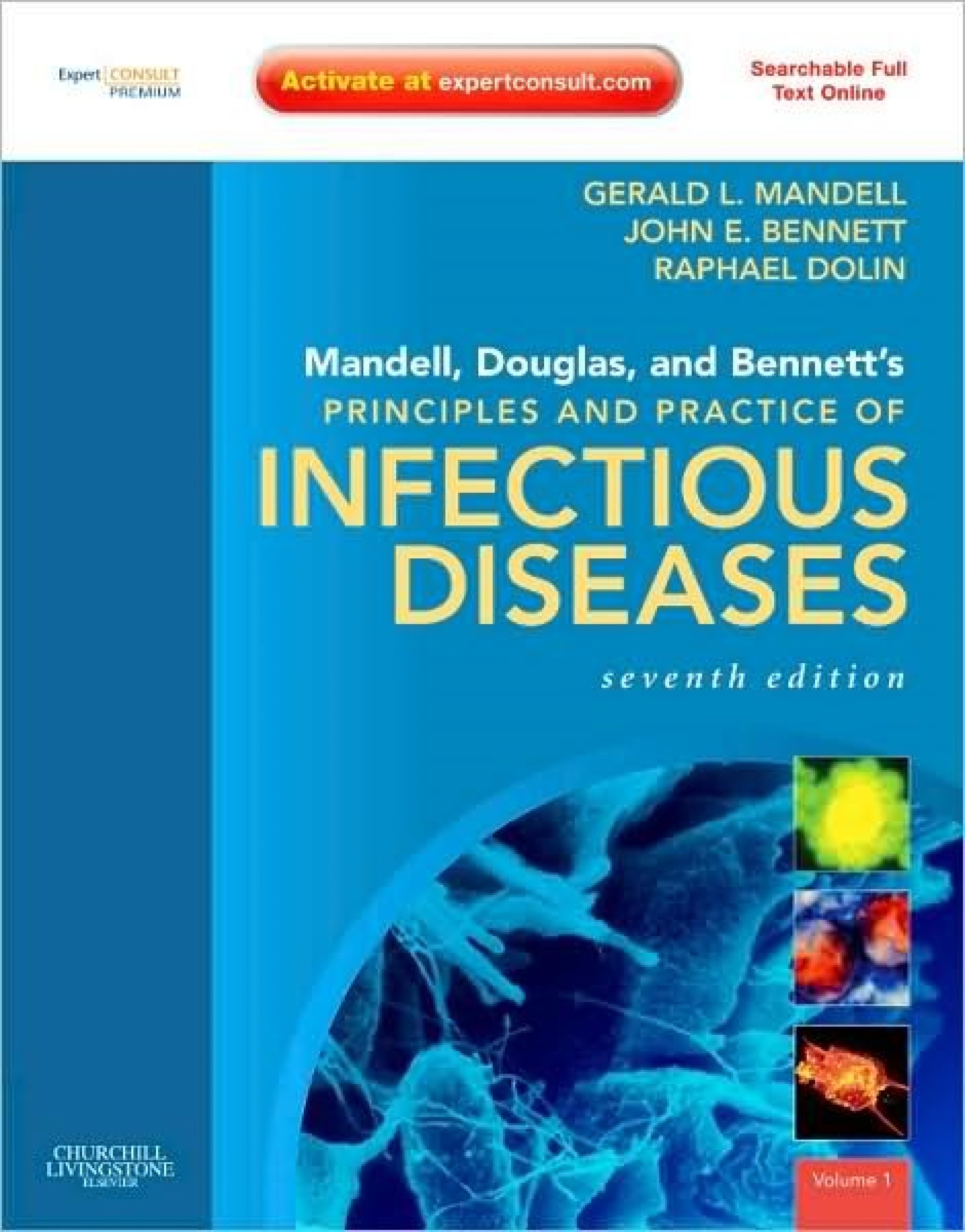 Mandell, Douglas, And Bennett'S Principles And Practice Of Infectious Diseases