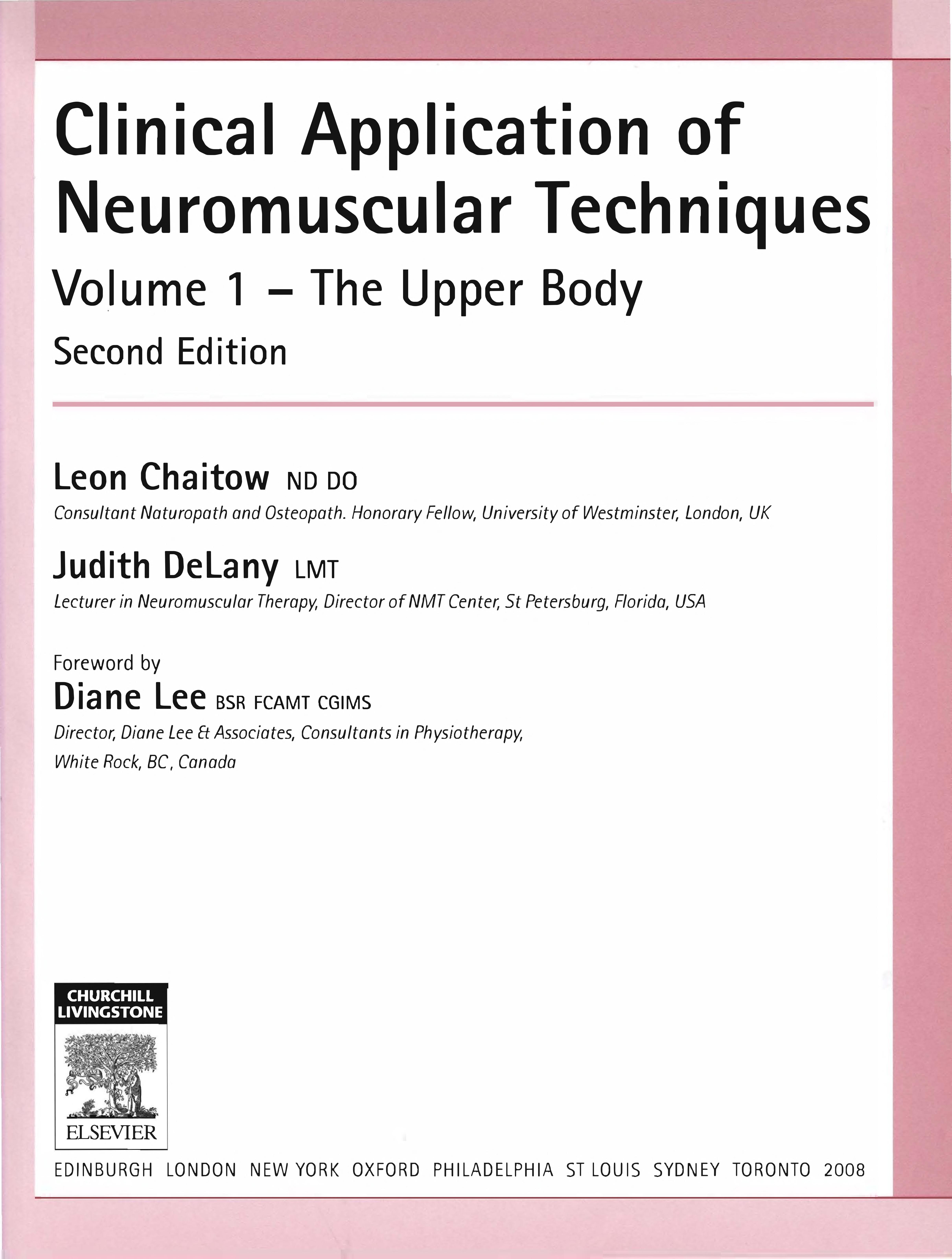 Clinical Application Of Neuromuscular Techniques, Volume 1