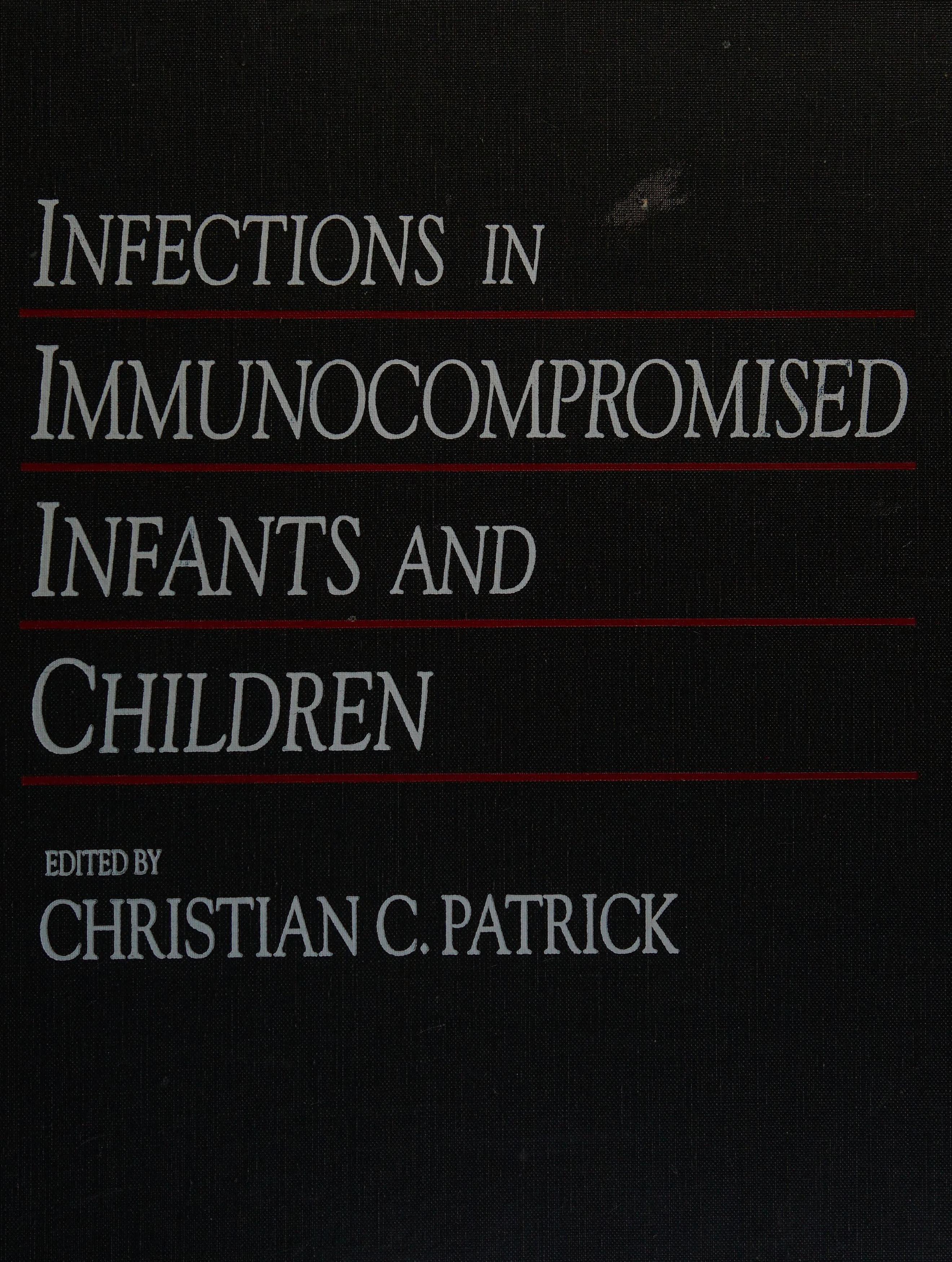 Infections In Immunocompromised Infants And Children