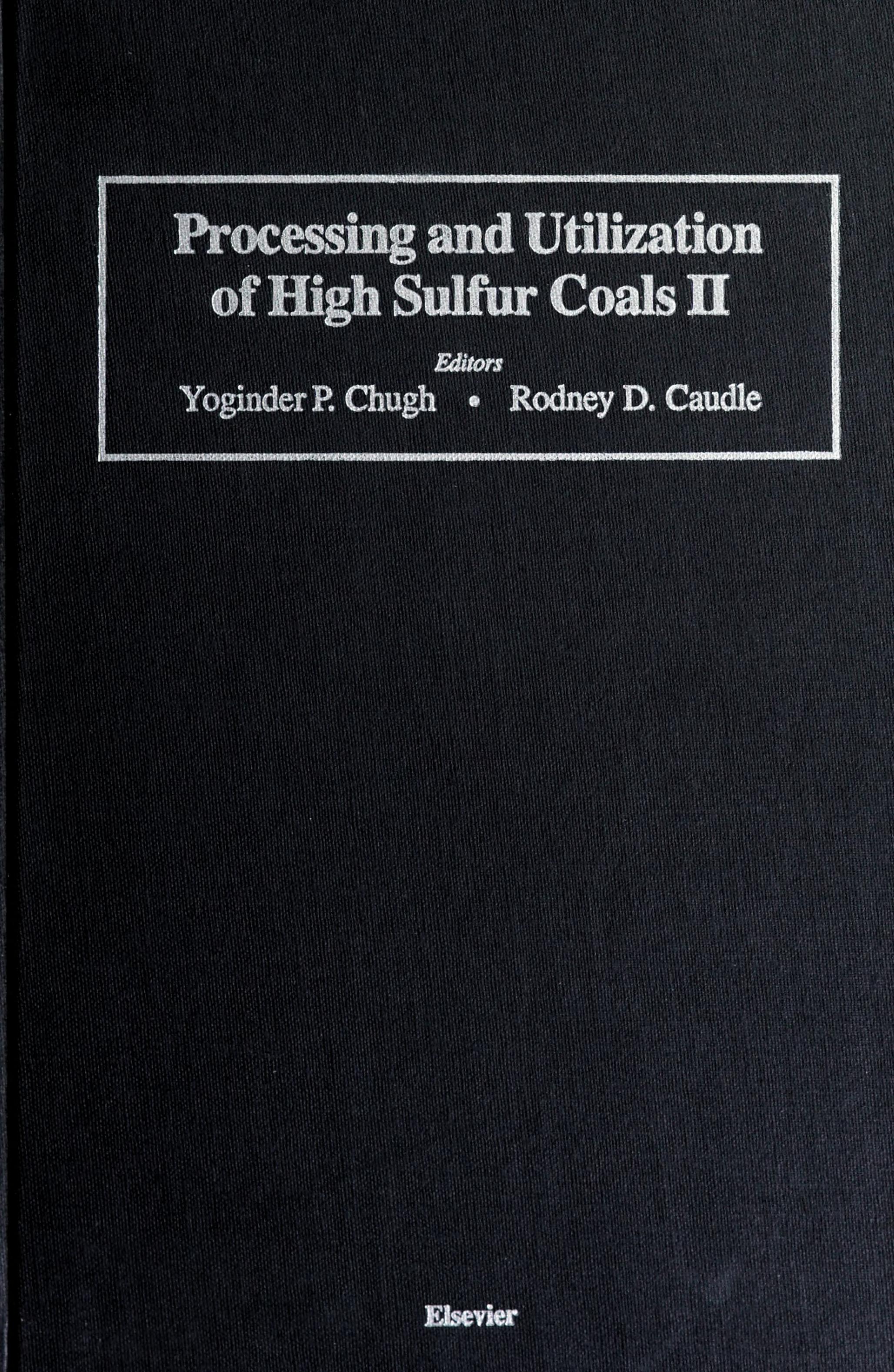 Processing and Utilization of High-Sulphur Coals Ii