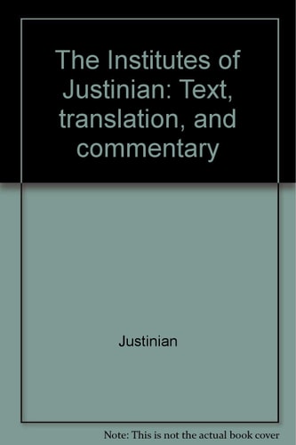 The Institutes of Justinian