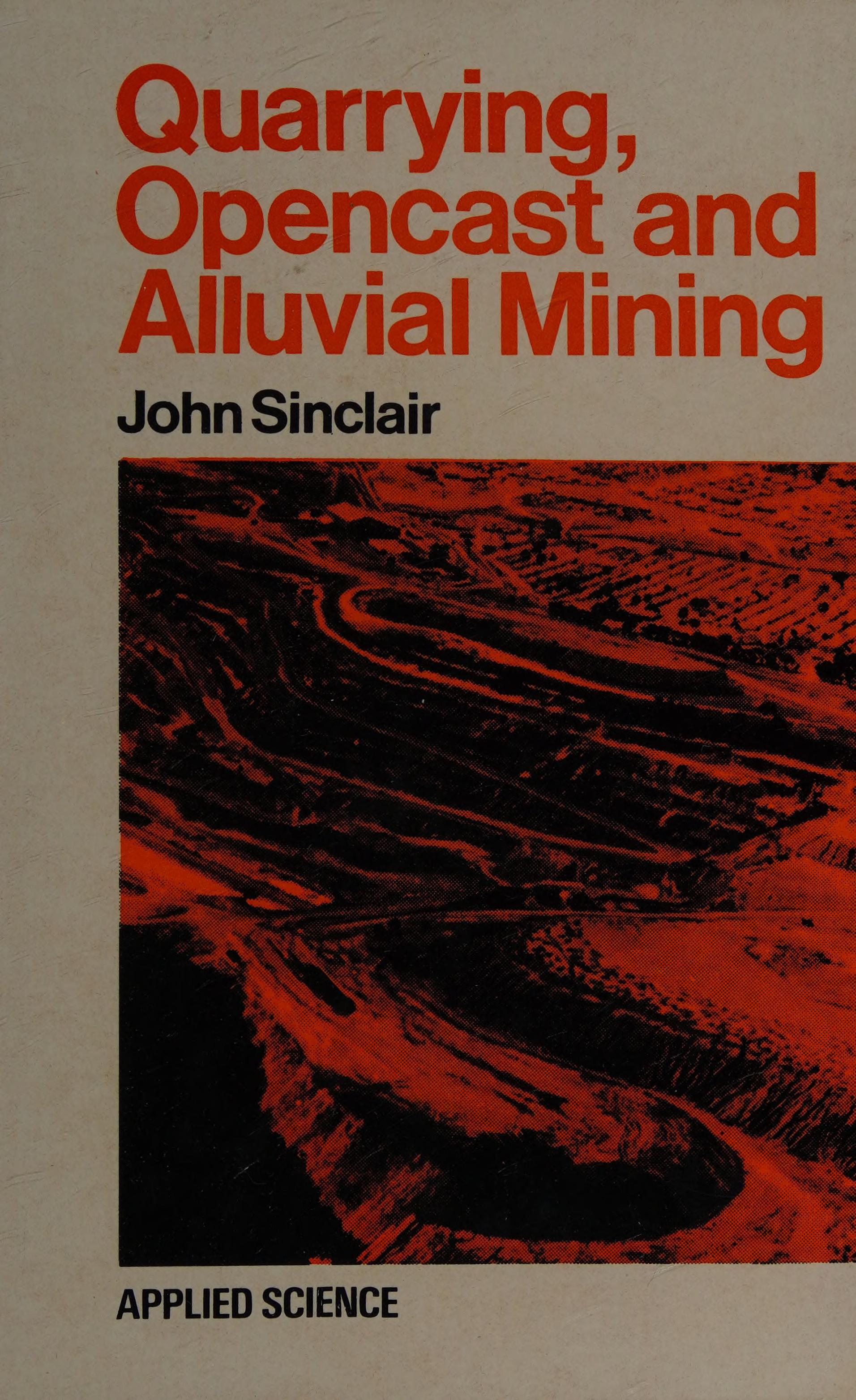 Quarrying Opencast and Alluvial Mining