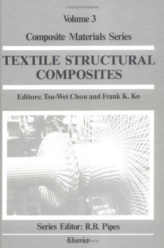 Textile Structural Composites, Volume 3