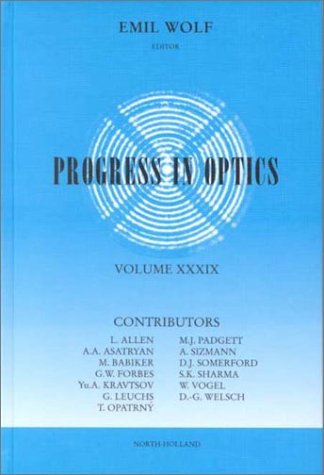 Progress in Optics Volume 39, Volume 39