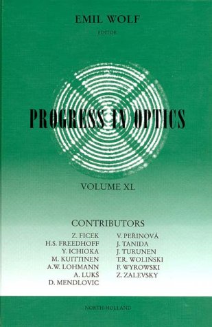 Progress in Optics, Vol. 40
