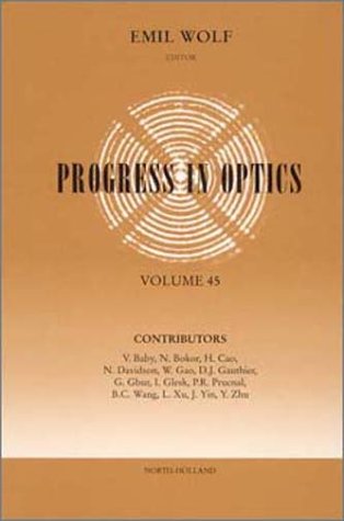 Progress in Optics, Vol. 45