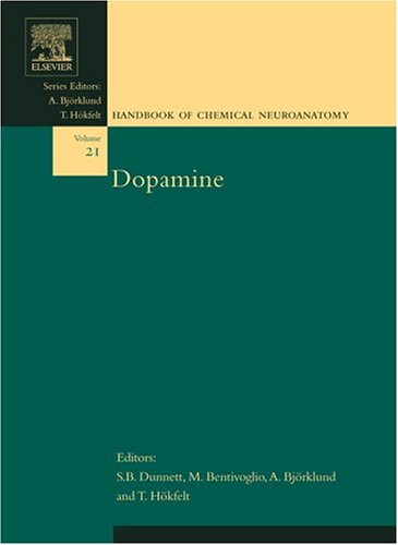 Dopamine (Volume 21) (Handbook Of Chemical Neuroanatomy, Volume 21)