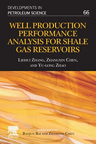Well Production Performance Analysis For Shale Gas Reservoirs: Volume 66