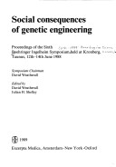 Social Consequences of Genetic Engineering