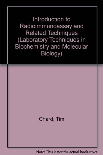 An Introduction To Radioimmunoassay And Related Techniques
