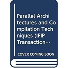 Parallel Architectures And Compilation Techniques