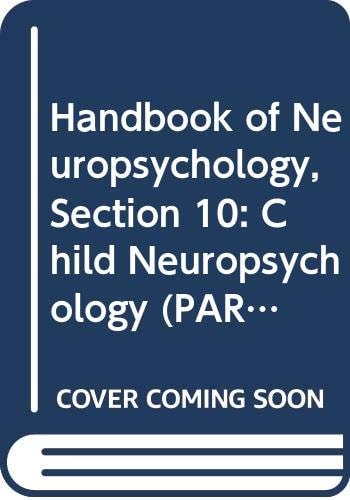 Handbook of Neuropsychology, Section 10