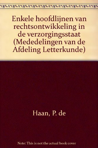 Enkele hoofdlijnen van rechtsontwikkeling in de verzorgingsstaat
