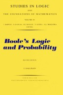 Boole'S Logic And Probability: Critical Exposition From The Standpoint Of Contemporary Algebra, Logic And Probability Theory