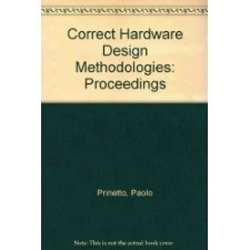Correct Hardware Design Methodologies