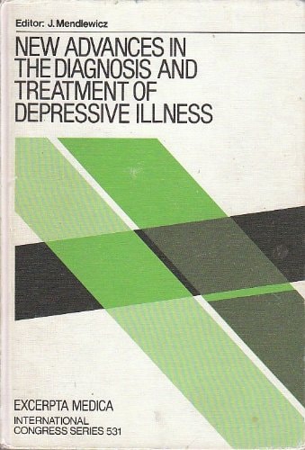 New Advances in the Diagnosis and Treatment of Depressive Illness